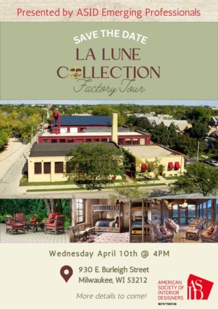 ASID WI Emerging Professionals Committee Presents: La Lune Collection Factory Tour